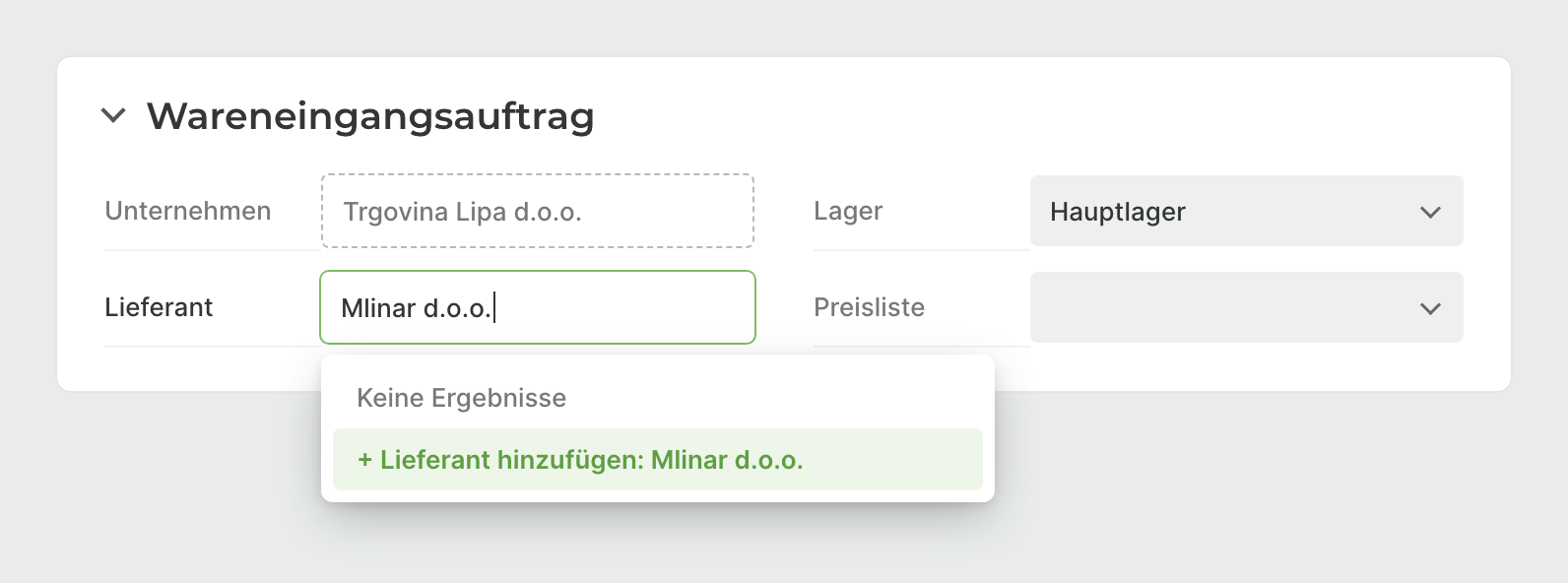 Auswahlliste Lieferant mit der Option Lieferant hinzufügen in einem Wareneingangsauftrag